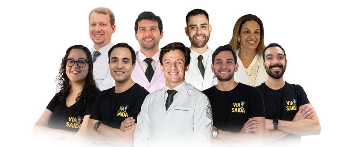 Equipe Via de Saída: Dr. Guilherme, Dr. Igor, Dr. Hugo, Dr. Gabriel, Dra. Fabiana, Dr. Hélio, Dr. Alexandre, Dr. Rodrigo e Dra. Sávia